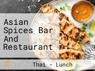 Asian Spices Bar And Restaurant