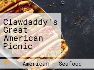 Clawdaddy's Great American Picnic