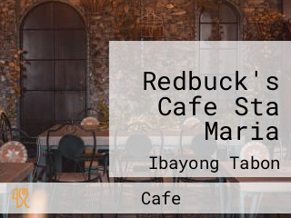 Redbuck's Cafe Sta Maria