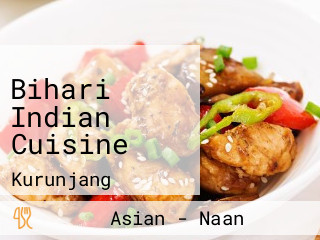 Bihari Indian Cuisine