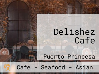 Delishez Cafe