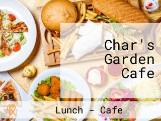 Char's Garden Cafe