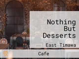 Nothing But Desserts