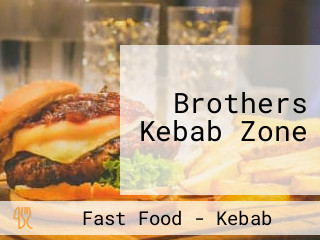 Brothers Kebab Zone