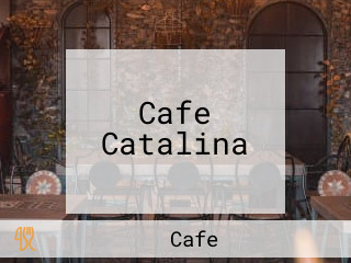 Cafe Catalina