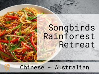 Songbirds Rainforest Retreat