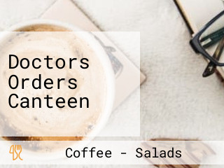 Doctors Orders Canteen