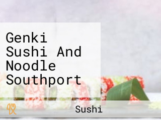 Genki Sushi And Noodle Southport
