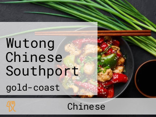 Wutong Chinese Southport