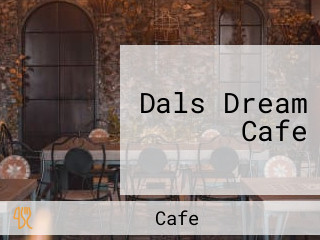 Dals Dream Cafe