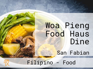 Woa Pieng Food Haus Dine