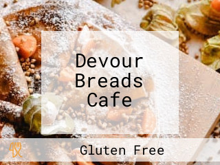 Devour Breads Cafe