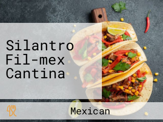 Silantro Fil-mex Cantina