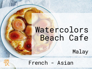 Watercolors Beach Cafe