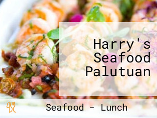 Harry's Seafood Palutuan