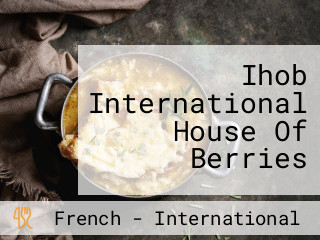 Ihob International House Of Berries