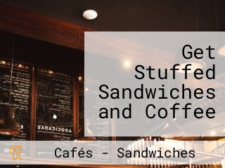 Get Stuffed Sandwiches and Coffee