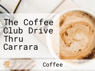 The Coffee Club Drive Thru Carrara