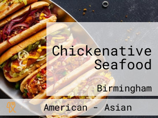 Chickenative Seafood