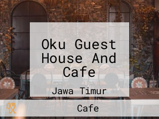 Oku Guest House And Cafe