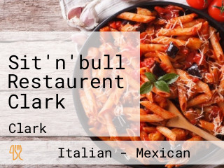 Sit'n'bull Restaurent Clark