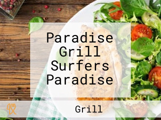 Paradise Grill Surfers Paradise