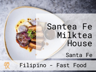 Santea Fe Milktea House