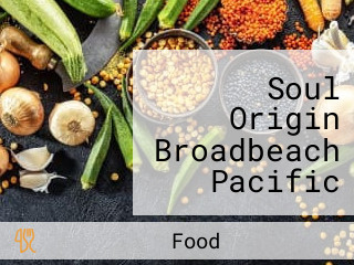 Soul Origin Broadbeach Pacific Fair Fresh Food