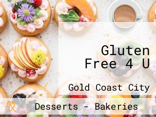 Gluten Free 4 U