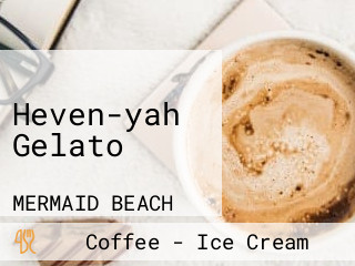 Heven-yah Gelato