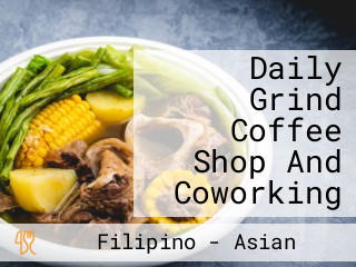 Daily Grind Coffee Shop And Coworking