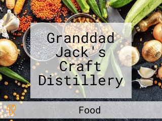 Granddad Jack's Craft Distillery