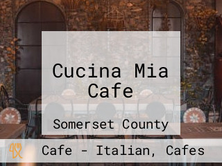 Cucina Mia Cafe