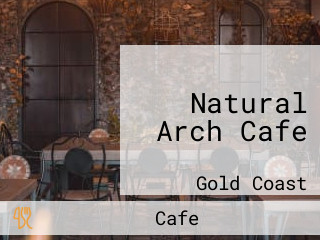 Natural Arch Cafe