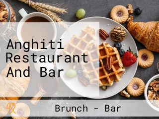 Anghiti Restaurant And Bar