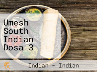 Umesh South Indian Dosa 3