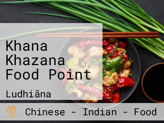 Khana Khazana Food Point