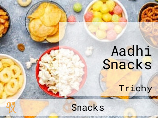 Aadhi Snacks