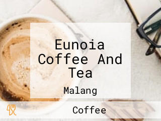 Eunoia Coffee And Tea