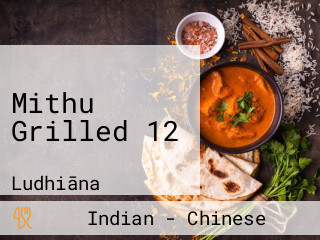 Mithu Grilled 12