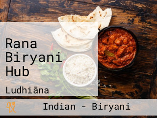 Rana Biryani Hub