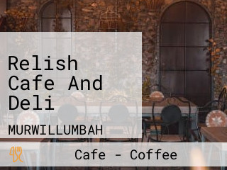 Relish Cafe And Deli