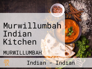 Murwillumbah Indian Kitchen