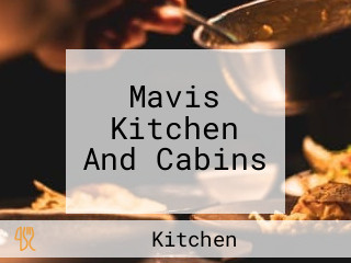 Mavis Kitchen And Cabins