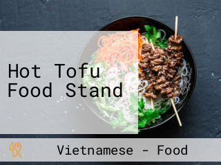 Hot Tofu Food Stand