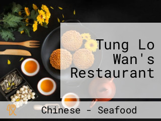 Tung Lo Wan's Restaurant