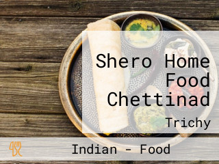 Shero Home Food Chettinad