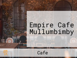 Empire Cafe Mullumbimby