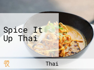 Spice It Up Thai