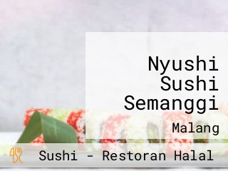 Nyushi Sushi Semanggi